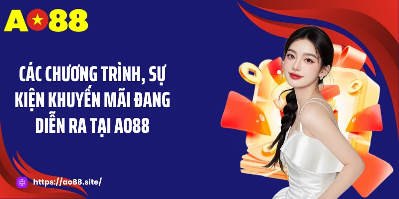 Khuyến Mãi AO88 - Vũ Khí Bí Mật Mở Kho Báu Khủng
