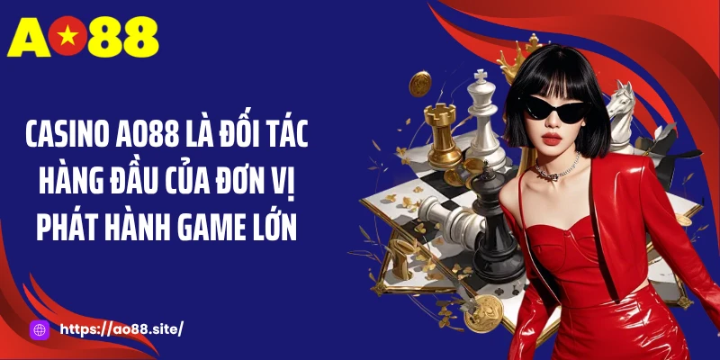 Casino AO88: Sòng Bạc Trực Tuyến Uy Tín, Đẳng Cấp 5 Sao 
