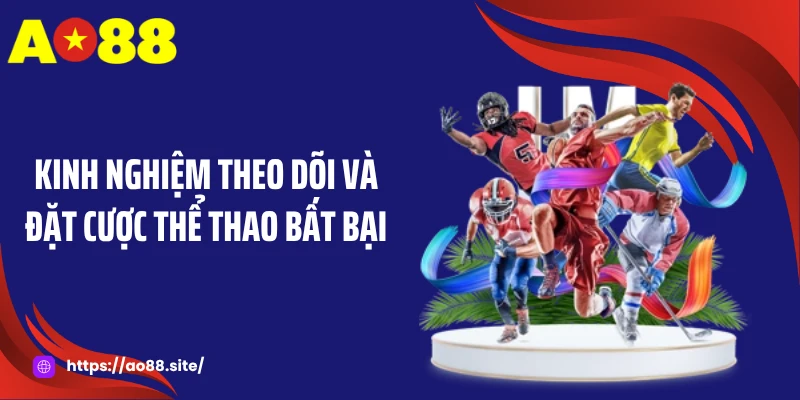 Thể Thao AO88: Trải Nghiệm Cá Cược Đỉnh Cao Ngay Tại Nhà