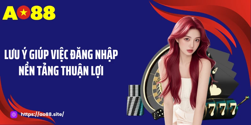 Đăng Nhập AO88 - Mở Lối Vào Vũ Trụ Giải Trí Trực Tuyến